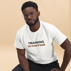 Training do what it takes I did it Gear Unisex classic tee