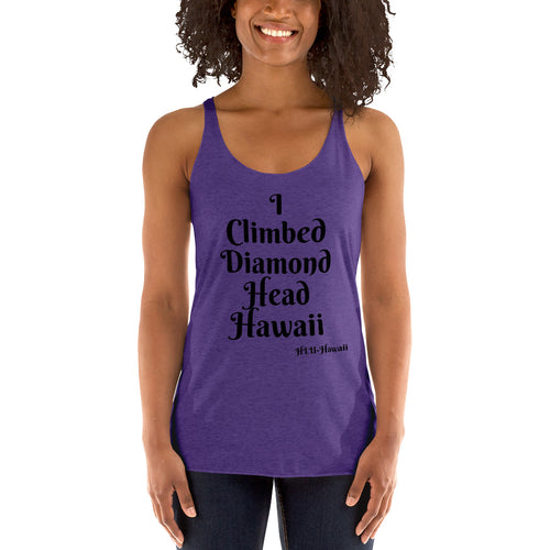 I Climbed Diamond Head Hawaii Women's Racerback Tank