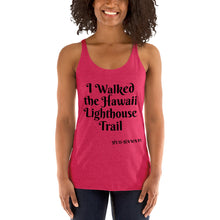 Load image into Gallery viewer, I Walked the Hawaii Lighthouse Trail Racerback Tank Women