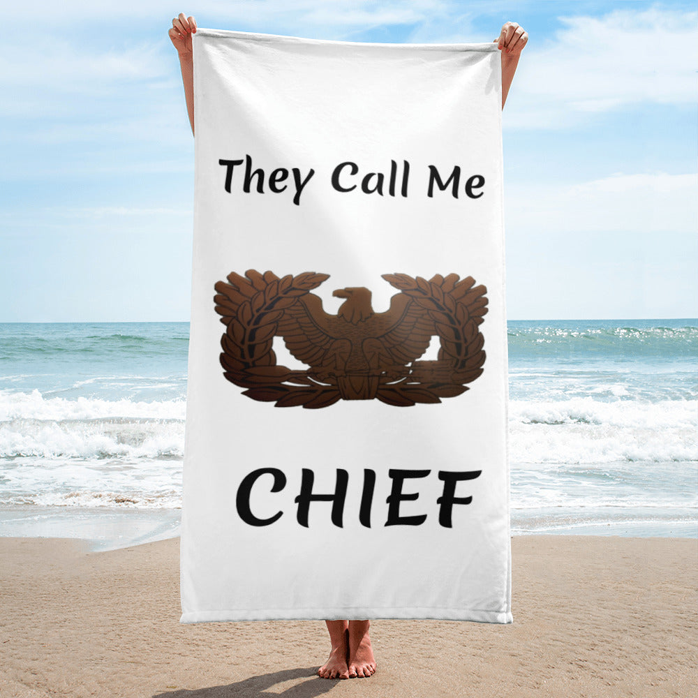 They Call Me Chief Beach Towel