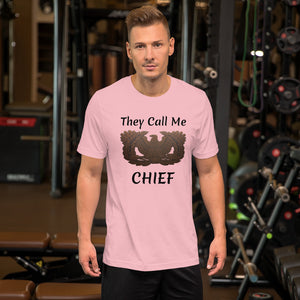 Personalized They call Me Chief  Short-Sleeve Unisex T-Shirt