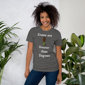 Knees are Greater than Degrees Women v1 Unisex t-shirt Unisex t-shirt