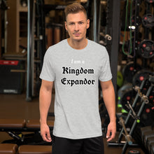 Load image into Gallery viewer, I am a Kingdom Expandor Short-Sleeve Unisex T-Shirt