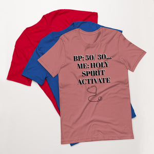 HOLY SPIRIT ACTIVATE Unisex t-shirt