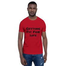 Load image into Gallery viewer, Getting Fit for Life Short-Sleeve Unisex T-Shirt