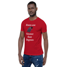 Load image into Gallery viewer, Knees are Greater than Degrees Men We them Jesus People Unisex t-shirt